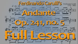 Carulli Andante op 241 no 5 Full Lesson classical guitar [upl. by Rorie]