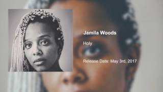 Jamila Woods  Holy [upl. by Luemas216]