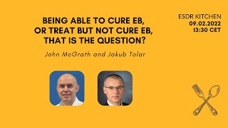 Sweet and Sour Episode 34 To Cure or Treat and not Cure EB John McGrath Jakub Tolar [upl. by Bergerac]