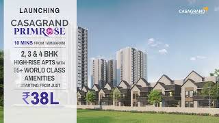 Launching Casagrand Primrose 23 amp 4 BHK  The Joy of Luxurious Living [upl. by Kred]