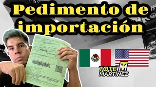 TODO sobre el PEDIMENTO de Importación  Tote Martínez [upl. by Ruthven]