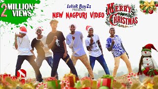 LoVeR BoyZz  New Nagpuri Christmas Dance  Happy Christmas 201819 1080p HD ROURKELA [upl. by Yromas]