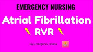 Atrial Fibrillation with Rapid Ventricular Response Afib RVR  EMERGENCY NURSING [upl. by Agustin]