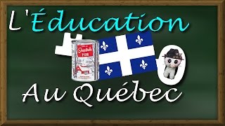 Léducation au Québec  EPP1 [upl. by Daphna]