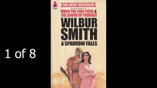 Wilbur Smith A Sparrow Falls 1 of 8 [upl. by Aisan]