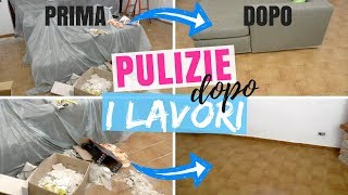 6 CONSIGLI SU COME PULIRE CASA DOPO I LAVORI DI RISTRUTTURAZIONE [upl. by Shalom]