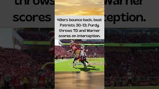 49ers Bounce Back with 30 13 Victory Over Patriots shorts nfl nflweek4 football [upl. by Jareen]