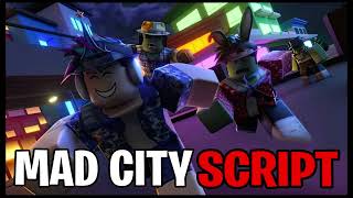 NEW Mad City Script Auto Rob 💸 Infinite Money 💸 Gun Mods 💸 Teleport 💸 2024 [upl. by Orozco894]