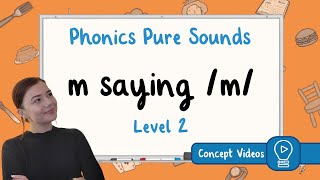 m Sound  Phonics  Level 2  Pure Sound [upl. by Sirromal]