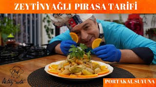 4K Zeytinyağlı Pırasayı Bundan Sonra Böyle Yapın MÜTHİŞ 🍊Portakal Suyu ile 🍊CHEF OKTAY USTA👨‍🍳 [upl. by Goodrich642]