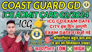 Coast Guard Navik GD Exam Date City 022024  Coast Guard GD Admit Card 2024 Out icg admitcard [upl. by Iliam]