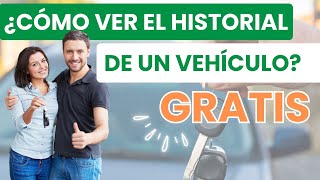 ¿CÓMO VER EL HISTORIAL DE UN CARRO USADO  ¡REVÍSALO GRATIS [upl. by Wandy]