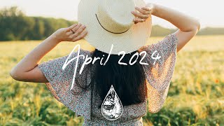 IndiePopFolk Compilation  April 2024 2Hour Playlist [upl. by Ruby]