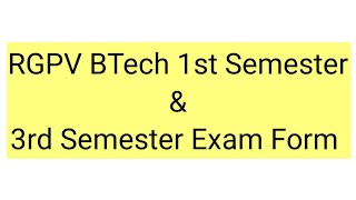 RGPV BTech 1st Semester amp 3rd Semester Exam Form Update  RGPV Exam 202324 [upl. by Dripps]