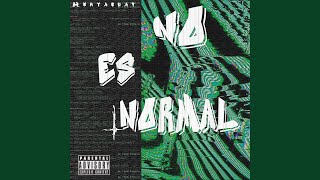 No es normal [upl. by Fionna]