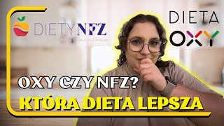 Porównanie Diet OXY vs NFZ  Którą wybrać [upl. by Lisabet]