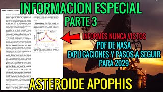 ASTEROIDE APOPHIS DOCUMENTOS UNICOS PASOS A SEGUIR PARA 2029 Y EXPLICACIONES DE NASA [upl. by Agripina162]