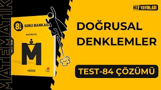 Hız Yayınları 8Sınıf LGS Matematik  Test84 Yeni Nesil Soru Çözümleri Doğrusal Denklemler [upl. by Naehgem]