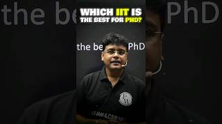 🏫 Which IIT is the best for PhD 🎓 shorts pw phd viral csir iitjam [upl. by Lorens]