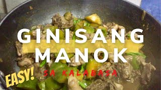 How to Cook Ginisang Manok sa Kalabasa  Easy Recipe [upl. by Ahsoyem478]