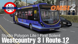 OMSI 2  Westcountry 3  Route 12  Studio Polygon Lite  First Solent [upl. by Steinberg]