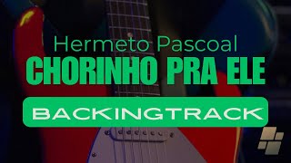 Chorinho pra ele  Playback  Hermeto Pascoal [upl. by Kenlee]