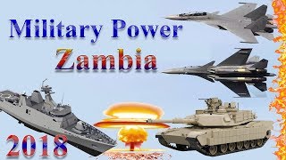 Zambia Military Power 2018  How Powerful is Zambia [upl. by Zeba]