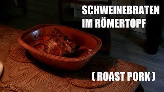 Schweinsbraten im Römertopf  Roast Pork in a quotRoemertopfquot [upl. by Ilenna]