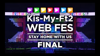 🎤KisMyFt2 WEB FES🎤 「LIVE TOUR 2019 FREE HUGS」 [upl. by Thanasi73]