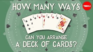 How many ways can you arrange a deck of cards  Yannay Khaikin [upl. by Haldis626]