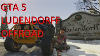 GTA 5 Ludendorff OffRoading MOD [upl. by Notseh736]