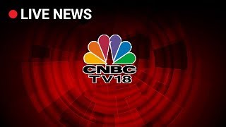 CNBC TV 18 Live  Live News Update Of CNBC TV 18 [upl. by Derril]