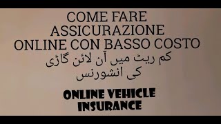 come fare assicurazione online auto moto furgoni basso costo MENSILE E ANNUALE [upl. by Remat]