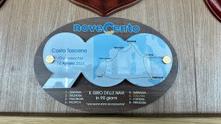 GIRO DELLE NAVI IN 90 GIORNI  6° NAVE  COSTA TOSCANA [upl. by Decato299]