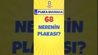 68 Nerenin Plakası [upl. by Ellehsat835]