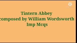 Tintern Abbey important MCQ [upl. by Obel109]