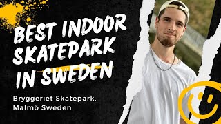 Best indoor Skatepark in scandinavia  Bryggeriet Skatepark Malmö Sweden [upl. by Sirtaeb220]