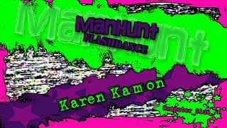 Manhunt  Karen Kamon  Flashdance Karaoke Version [upl. by Fernand]