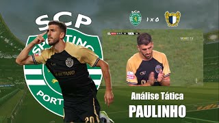 Análise Tática Paulinho  Posicionamento Ofensivo  Sporting CP vs FC Famalicão [upl. by Jung]