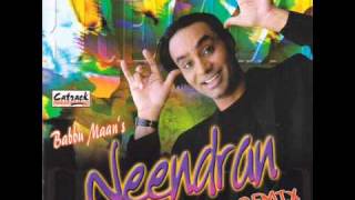 Neendran Remix  Babbu Maan  Audio Song  Neendran  Popular Punjabi Romantic Songs [upl. by Ennaimaj591]