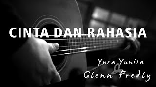 Cinta dan Rahasia  Glenn Fredly ft Yura Yunita  Acoustic Karaoke [upl. by Kutchins]