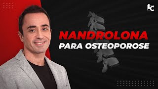 Nandrolona para Osteoporose Por Que Não é Mais Usada 💊🤔 [upl. by Nnyla]