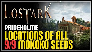 Prideholme All Mokoko Seed Locations Lost Ark [upl. by Anerec989]