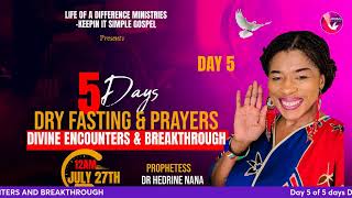 Day 5 of 5 days Dry Fasting amp Prayers for DIVINE ENCOUNTERS AND BREAKTHROUGH [upl. by Sibelle866]