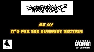 Burd Brain  BURNOUT SECTION ft Glox LYRIC VIDEO Hilltop Hoods Nosebleed Section REMIX [upl. by Vyse]