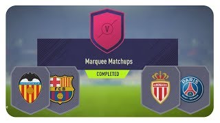 Marquee Matchups SBC  Valencia v Barcelona  AS Monaco v Paris [upl. by Lyrred]