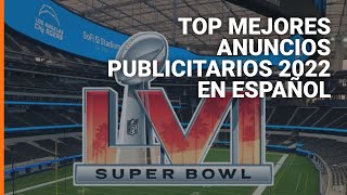 Mejores anuncios publicitarios del Super Bowl 2022  Subtitulados [upl. by Pickard]