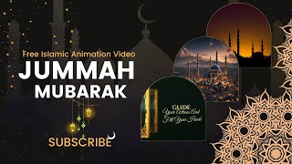 Jummah Mubarak Free Animation Islamic Video [upl. by Gaynor]