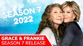 GRACE AND FRANKIE Season 7 Release Pushed to January 2022 by Netflix FINAL Season of 16 Episodes [upl. by Aikenahs]