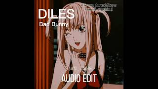 Diles  Bad Bunny  Audio edit シ︎ [upl. by Rafferty282]